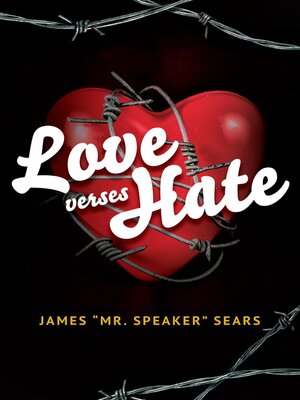 cover image of Love verses Hate